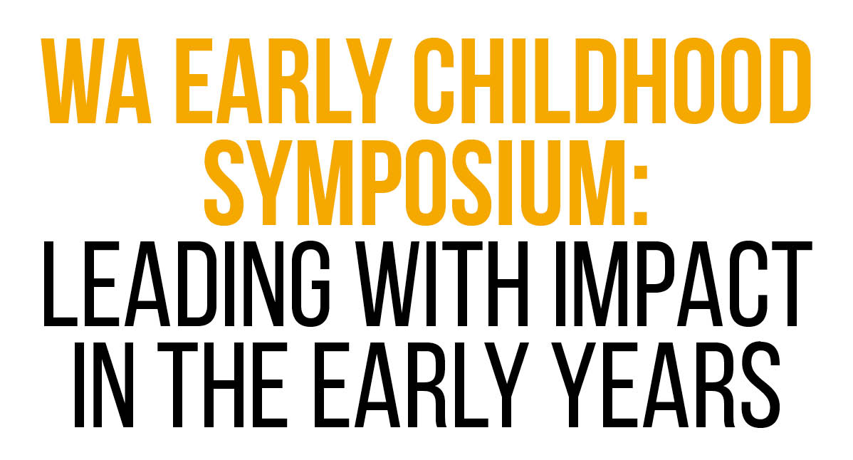 ACEL WA - Leading with Impact in the Early Years