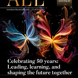Australian Educational Leader AEL Volume 45 Issue 3 PRINT