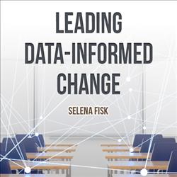 Leading Data-Informed Change with Dr Selena Fisk - PERTH