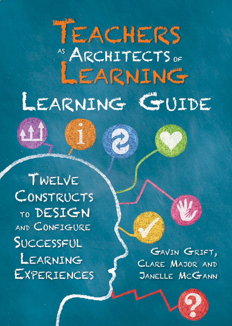 Teachers as Architects of Learning, Learning Guide
