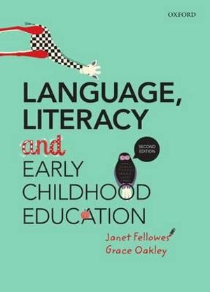 Language, Literacy and Early Childhood Education