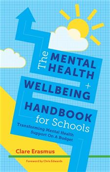 Mental Health and Wellbeing Handbook for Schools