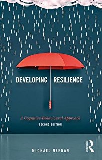 Developing Resilience: A Cognitive-Behavioural Approach, 2ed