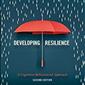 Developing Resilience: A Cognitive-Behavioural Approach, 2ed