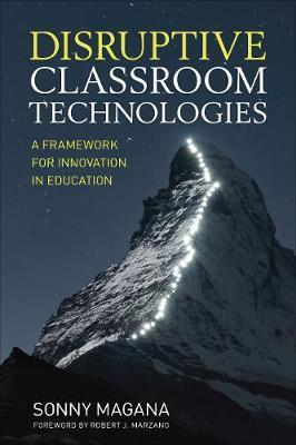 Disruptive Classroom Technologies