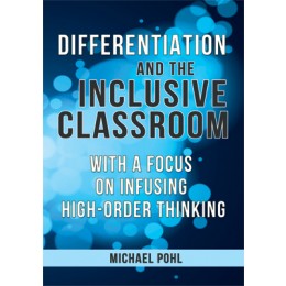 : With a Focus onDifferentiation and the Inclusive Classroom
