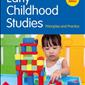 Early Childhood Studies : Principles and Practice