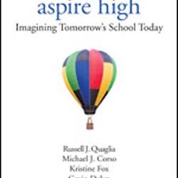 Aspire High: Imagining Tomorrow&#39;s School Today