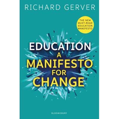 Education a Manifesto for Change