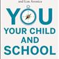You Your Child and School