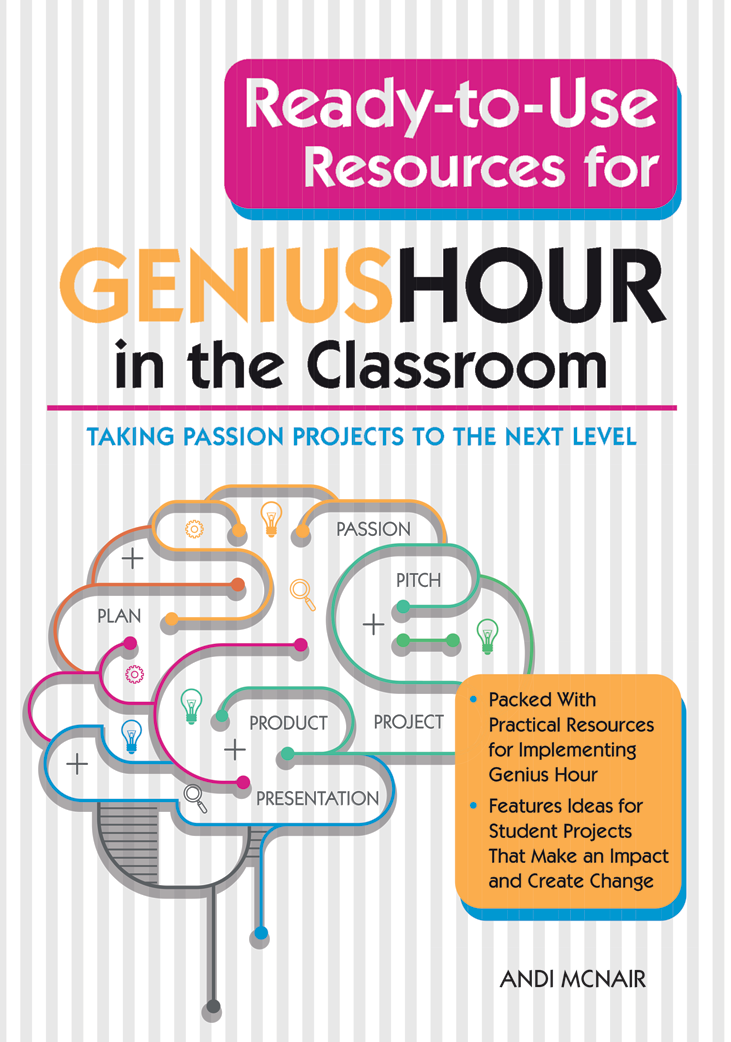 Ready-to-use resources for Genius Hour in the classroom