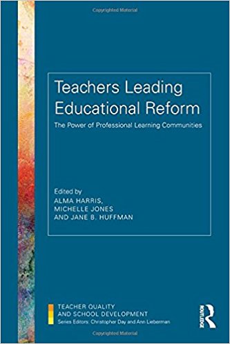 Teachers Leading Educational Reform: The Power of PLCs
