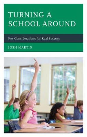 Turning a School Around: Key Considerations for Real Success