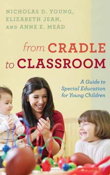OLD - From Cradle to Classroom: A Guide to Special Education
