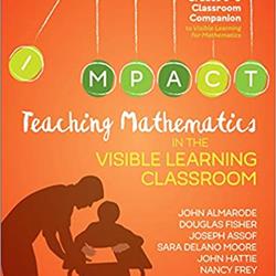 Teaching Mathematics in the Visible Learning Classroom 6-8