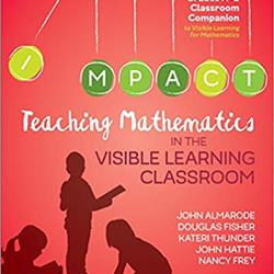 Teaching Mathematics in the Visible Learning Classroom K-2