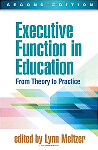 Executive Function in Education: From Theory to Practice 2ed