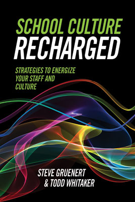 School Culture Recharged: Strategies to Energize Your Staff