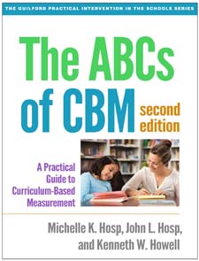 ABCs of CBM: A Practical Guide to Curriculum-Based Measureme