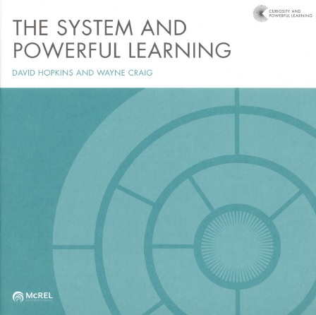 The System and Powerful Learning