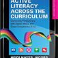 Active Literacy Across the Curriculum:  Strategies for Readi