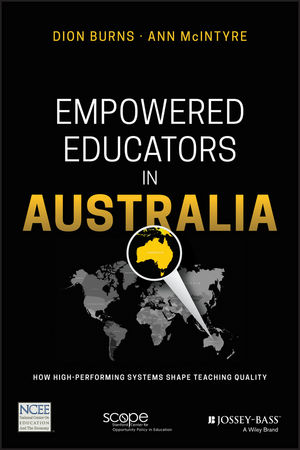 Empowered Educators in Australia: How High-Performing System