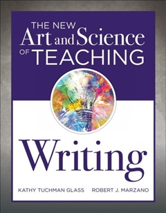 The New Art and Science of Teaching : Writing