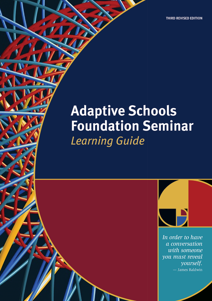 Adaptive Schools Foundation Seminar Guide