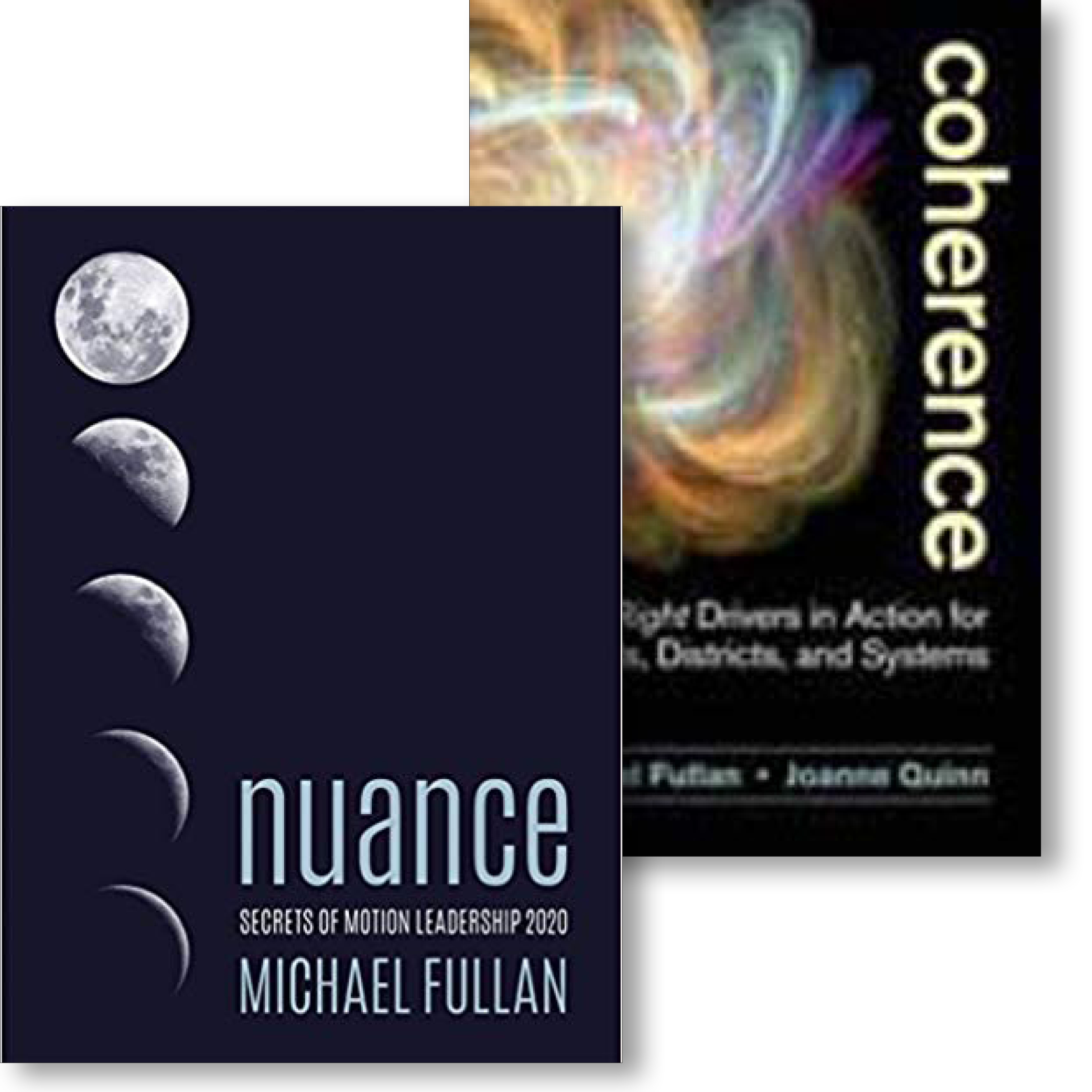 Michael Fullan ACEL 2PK : Nuance + Coherence