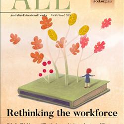 Australian Educational Leader AEL Volume 45 Issue 2 PRINT