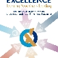 Culture of Excellence:The Pathway to Inspired Learning, Empowered Teaching and Intentional Leadership