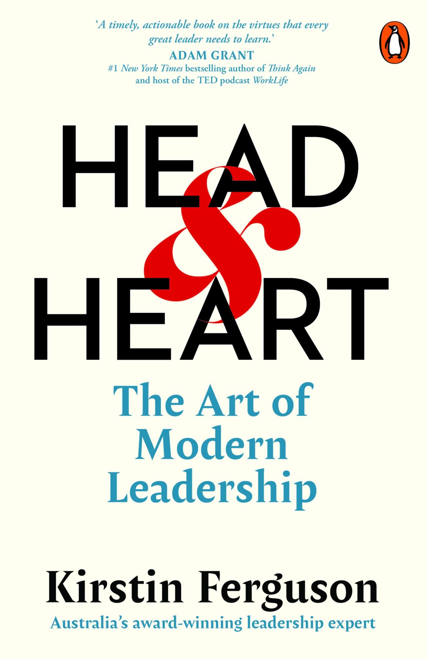 Head and Heart: The Art of Modern Leadership