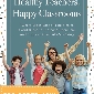Healthy Teachers Happy Classrooms
