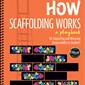 How Scaffolding Works