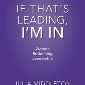 If That's Leading, I'm In