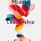 Middle Leadership in Schools