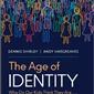 The Age of Identity