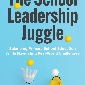 The School Leadership Juggle