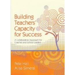 Building Teachers' Capacity for Success: A Collaborative App