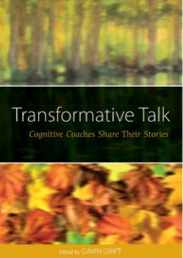 Transformative Talk Cognitive Coaches Share Their Stories