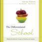 The Differentiated School: Making Revolutionary Changes in T