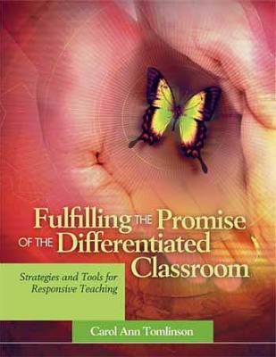 OLD - Fulfilling the Promise of the Differentiated Classroom
