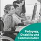 Pedagogy Disability and Communication