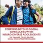 Storying Beyond Social Difficulties with Neuro-Diverse Adole