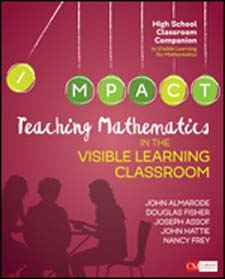 Teaching Mathematics in the Visible Learning Classroom HS