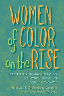 Women of Color on the Rise: Leadership and Administration in