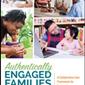 Authentically Engaged Families: A Collaborative Care Framewo