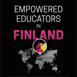 Empowered Educators in Finland