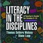 Literacy in the Disciplines: A Teacher's Guide for Grades 5-