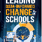 Leading Data-Informed Change in Schools